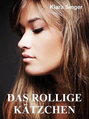 cover image of Das rollige Kätzchen